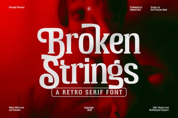Broken Strings: A Bold Retro Serif Font for Modern Web Design