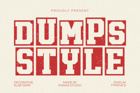Dumps Style: A Slab Serif Font Built for Bold Editorial Presence