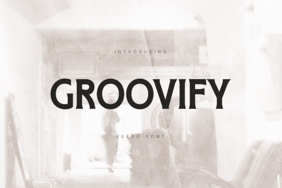 Groovify: A Bold Retro Serif Font Built for Modern Web Design
