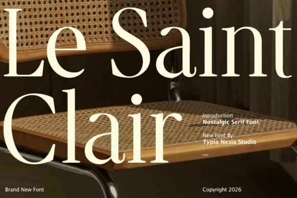 Le Saint Clair: A Serif Font for Editorial Storytelling