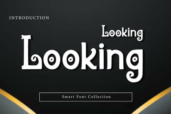Looking: A Playful Serif Font for Editorial Design