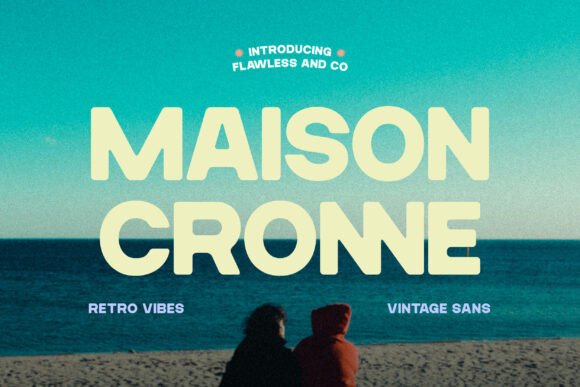 Maison Cronne: A Retro Sans Serif Typeface for Real Branding Work