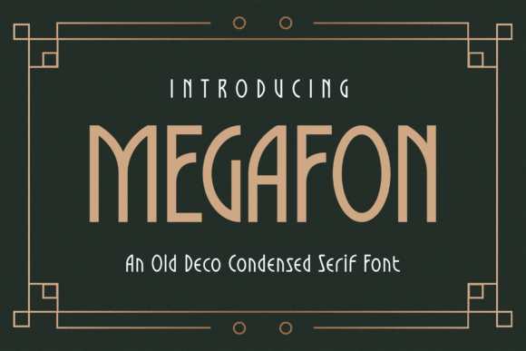 Megafon: A Designer's Take on This Vintage Art Deco Serif Font