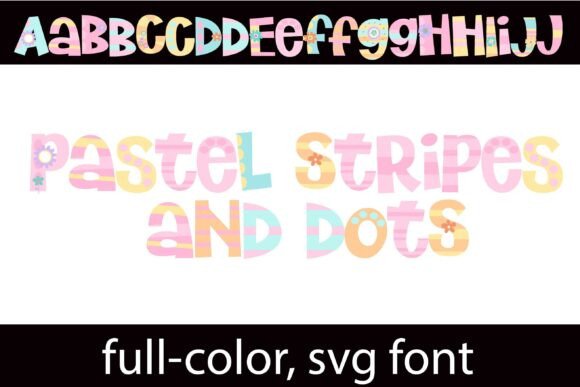 Pastel Stripes and Dots: A Playful Display Font for Sweet Branding Projects