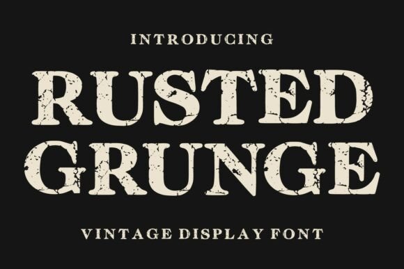 Rusted Grunge Font: A Slab Serif for Bold Web Design