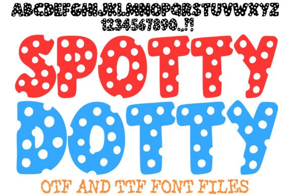 Spotty Dotty Font: A Playful Typeface for Brands That Want to Stand Out